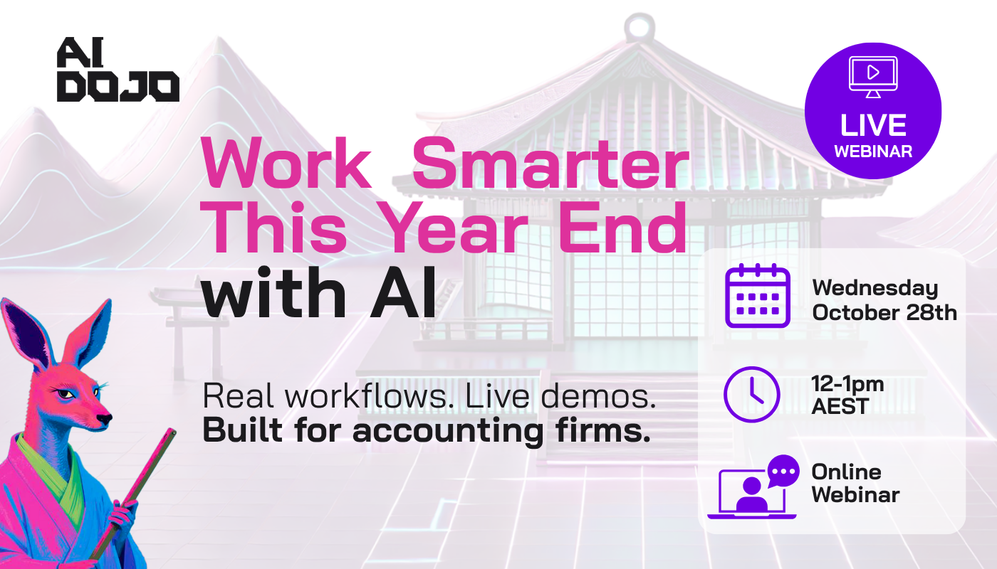 Work Smarter This Year End with AI webinar - Wednesday October 28th, 12-1pm AEST, online webinar